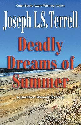 Joseph L. S. Terrell - Deadly Dreams of Summer, Häftad. Tillgänglighet: Lägg i varukorg