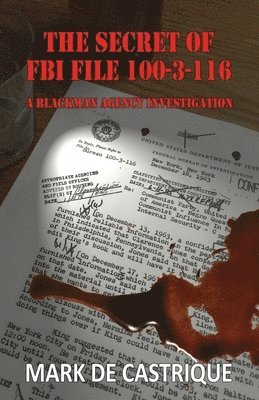 The Secret of FBI File 100-3-116