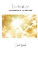 Beth Lord - Inspiration: Remembering Who You Are, Häftad
