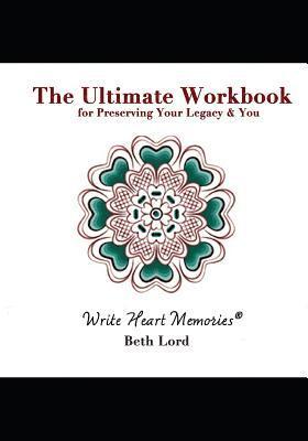 bokomslag The Ultimate Workbook: for Preserving Your Legacy & You