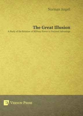 Norman Angell - Great Illusion, Inbunden