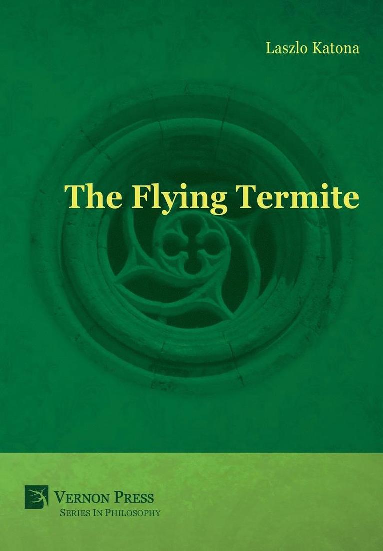 Laszlo Katona - Flying Termite, Inbunden