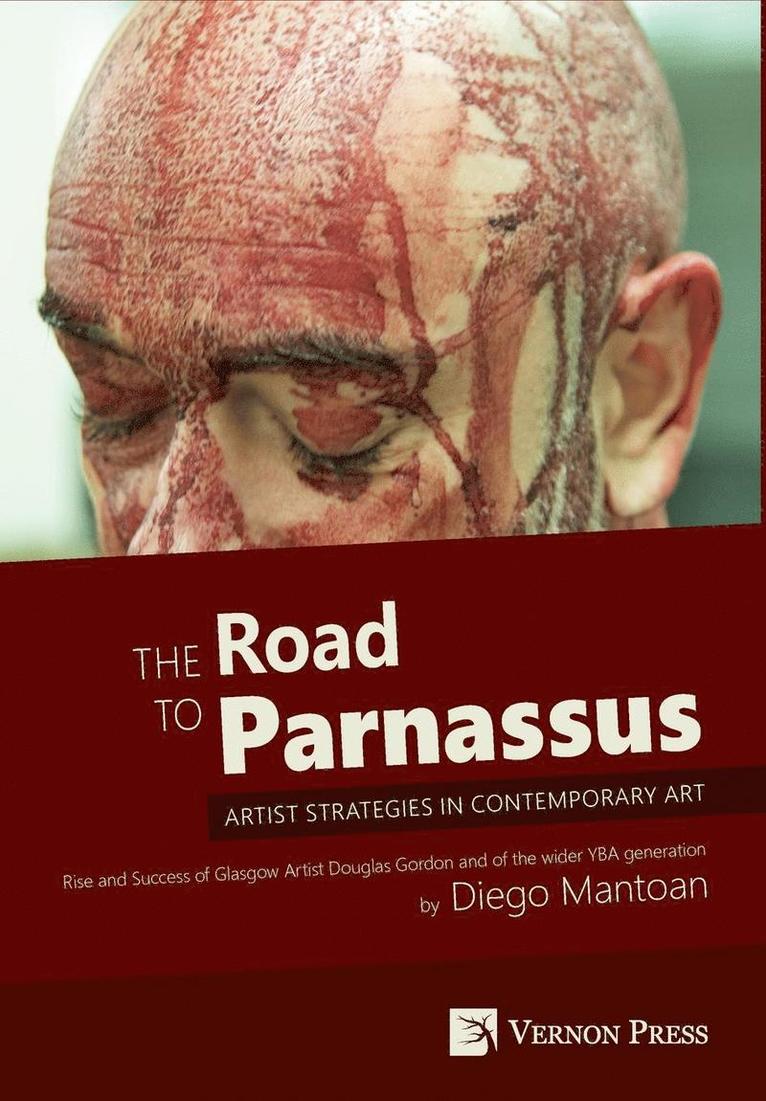 The Road to Parnassus: Artist Strategies in Contemporary Art 1