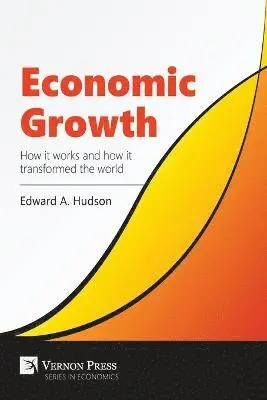 Edward A. Hudson - Economic Growth, Häftad. Tillgänglighet: Lägg i varukorg