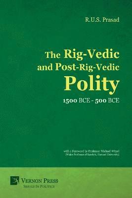 R. U. S. Prasad, R.U.S Prasad, R. U. S Prasad - Rig-Vedic and Post-Rig-Vedic Polity (1500 BCE-500 BCE), Häftad