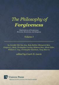 bokomslag Philosophy of Forgiveness - Volume I
