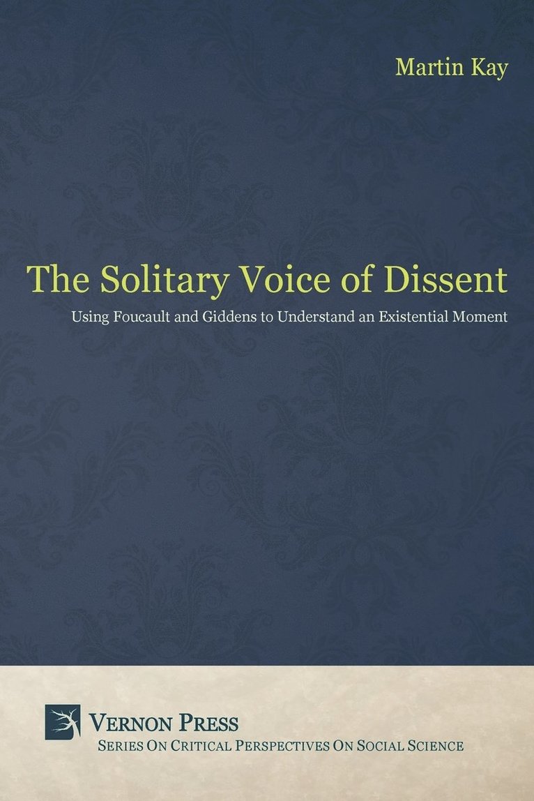 Kay Martin - Solitary Voice of Dissent, Häftad