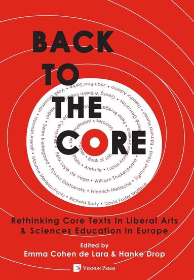 Emma Cohen de Lara, Hanke Drop, Arie-Jan Kwak, Christopher B. Nelson, Thomas A. Stapleford, Miguel Tamen, Alkeline van Lenning, Richard Kamber, Ewa Atanassow, David Kretz, J. Scott Lee, Angela M. Stout, Matthew D. Post, Nigel Tubbs, Connell Vaughan, David Janssens, Teresa Vallès-Botey, Andrea Rodríguez-Prat, Geoff Lehman, Álvaro Sánchez-Ostiz, Topi Heikkerö, Iko Doeland, Sandra G. L. Schruijer, Gelijn Molier, Joop Berding, Elizabeth Stewart, Ruth A. Bevan, Allard den Dulk, Hanke Drop, Emma Cohen de Lara - Back to the Core, Inbunden