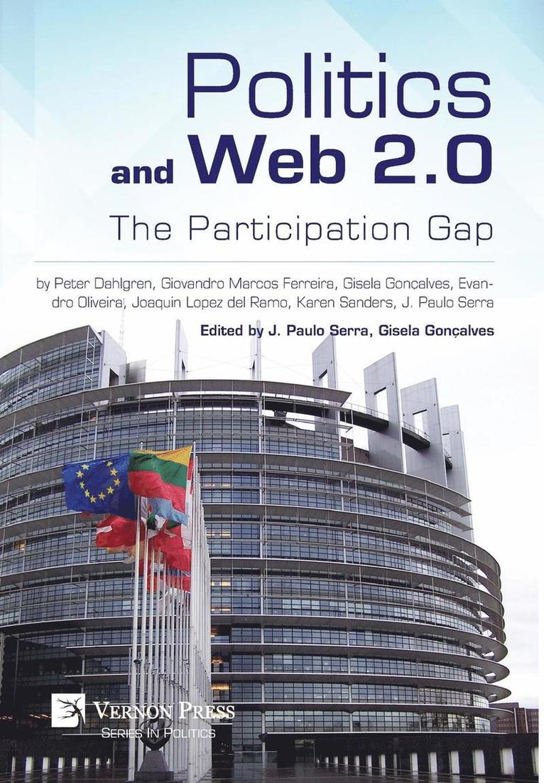 Gisela Goncalves, J. Paulo Serra, J Paulo Serra - Politics and Web 2.0: The Participation Gap, Inbunden