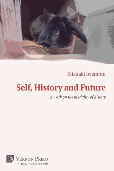 bokomslag Self, History and Future