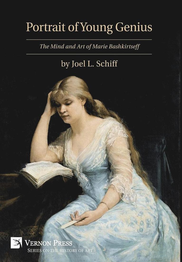 Portrait of Young Genius - The Mind and Art of Marie Bashkirtseff 1