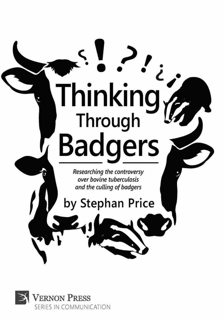 Stephan Price - Thinking Through Badgers, Inbunden