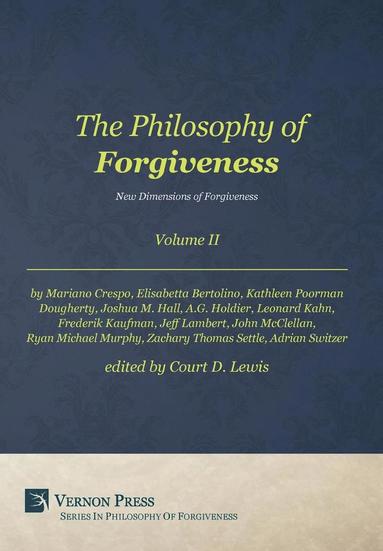 bokomslag The Philosophy of Forgiveness: Volume II