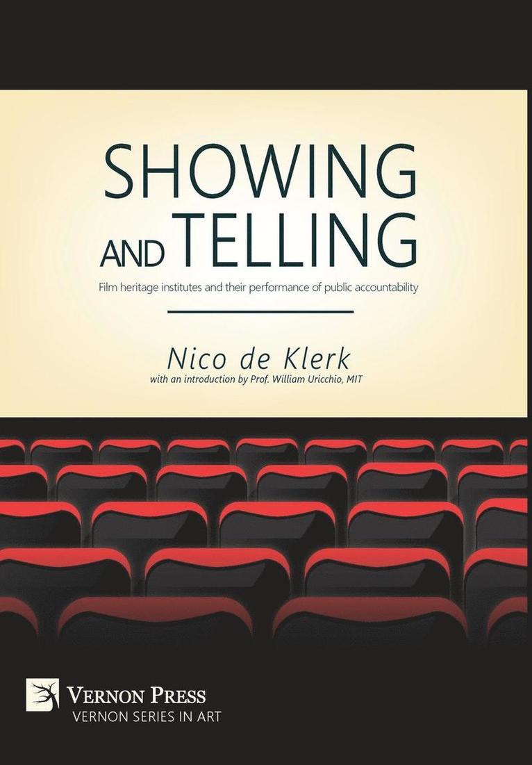 Showing and Telling: Film Heritage Institutes and Their Performance of Public Accountability 1
