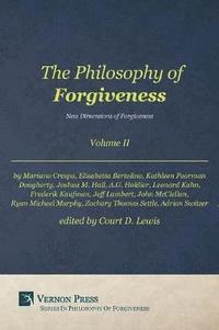 bokomslag Philosophy of Forgiveness - Volume II: New Dimensions of Forgiveness