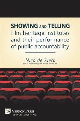 Showing and Telling: Film Heritage Institutes and Their Performance of Public Accountability 1