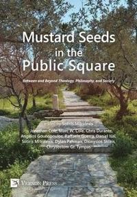 bokomslag Mustard Seeds in the Public Square