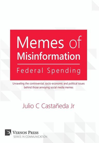 bokomslag Memes of Misinformation: Federal Spending