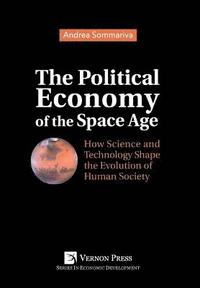 bokomslag The Political Economy of the Space Age