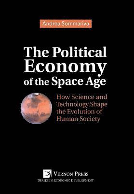 Andrea Sommariva, Andrea, Sommariva - Political Economy of the Space Age, Inbunden