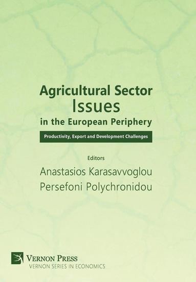 bokomslag Agricultural Sector Issues in the European Periphery