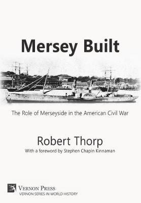 bokomslag Mersey Built: The Role of Merseyside in the American Civil War