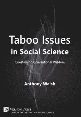 Anthony Walsh - Taboo Issues in Social Science, Häftad