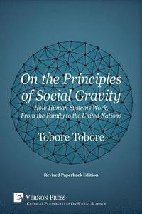 bokomslag On the Principles of Social Gravity [Revised Edition]