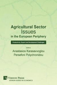 bokomslag Agricultural Sector Issues in the European Periphery