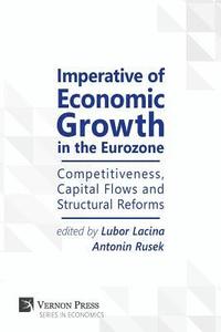 bokomslag Imperative of Economic Growth in the Eurozone