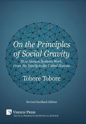On the Principles of Social Gravity 1