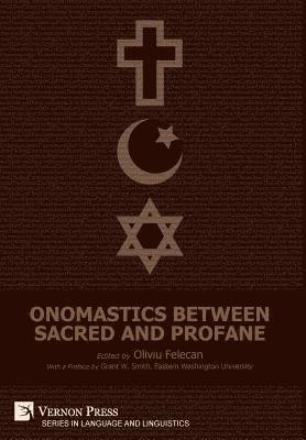 Onomastics between Sacred and Profane 1