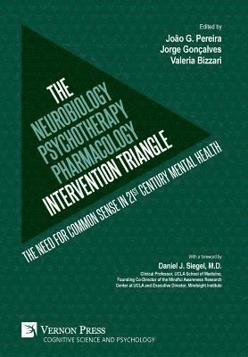 bokomslag The Neurobiology-Psychotherapy-Pharmacology Intervention Triangle