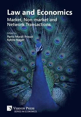 Law and Economics: Market, Non-market and Network Transactions