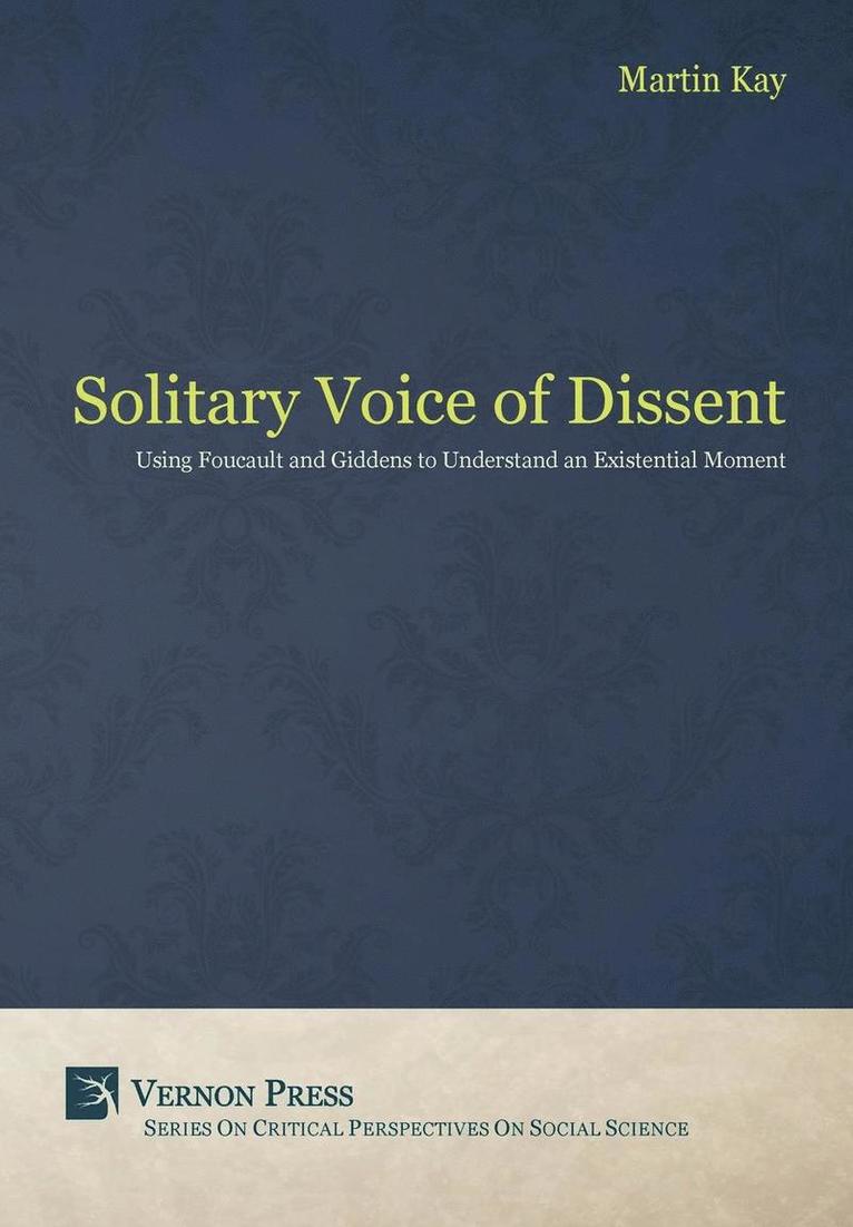 The Solitary Voice of Dissent 1