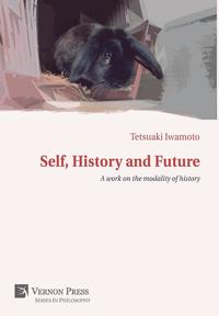 bokomslag Self, History and Future