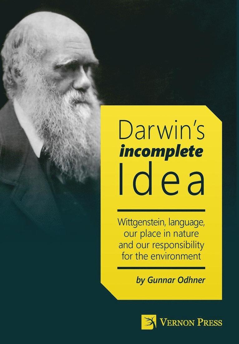 Gunnar Odhner - Darwin's Incomplete Idea, Inbunden