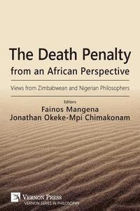 bokomslag The Death Penalty from an African Perspective