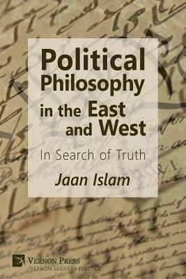 bokomslag Political Philosophy in the East and West