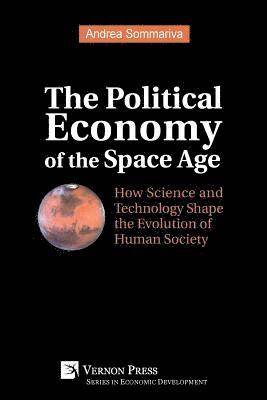 bokomslag The Political Economy of the Space Age