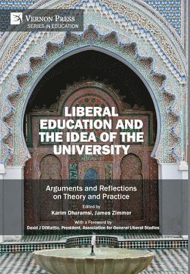 bokomslag Liberal Education and the Idea of the University