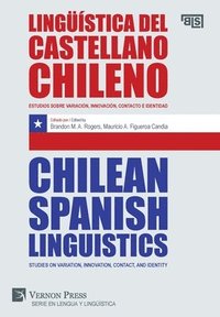 bokomslag Chilean Spanish Linguistics