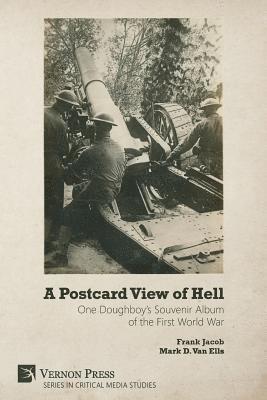 Frank Jacob, Mark D Van Ells, Mark D. Van Ells, Mark D. Van Ells - Postcard View of Hell, Häftad