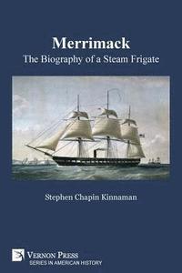 bokomslag Merrimack, The Biography of a Steam Frigate (B&W)