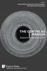 bokomslag The Centre as Margin