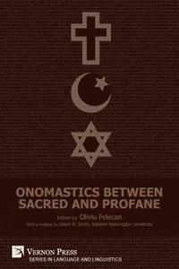 bokomslag Onomastics between Sacred and Profane