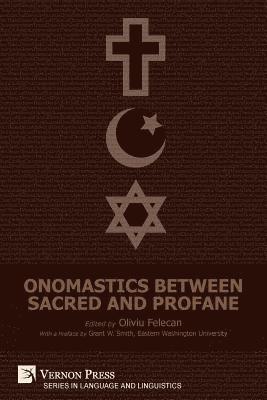 Onomastics between Sacred and Profane 1