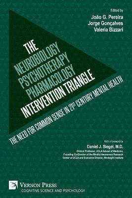 bokomslag The Neurobiology-Psychotherapy-Pharmacology Intervention Triangle