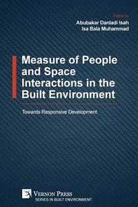 bokomslag Measure of People and Space Interactions in the Built Environment
