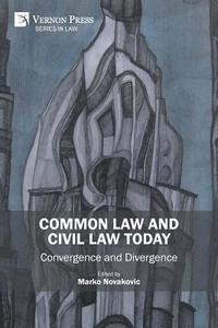 bokomslag Common Law and Civil Law Today